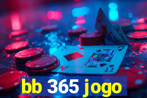 bb 365 jogo